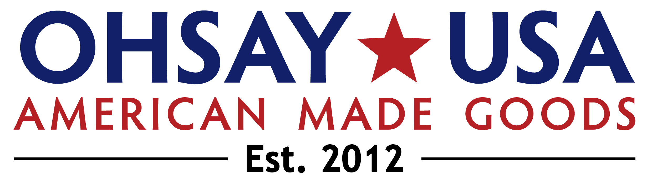OHSAY USA — American Made Goods — Est. 2012